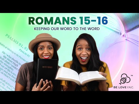 Daily Bible Reading Romans Chapters 15-16