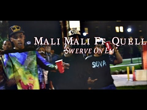 Mali Mali Ft.  Quell - Swerve On Em | Filmed By: @MackVisions