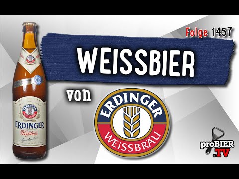 Weißbier von Erdinger Weissbräu | Craft Bier Verkostung #1457