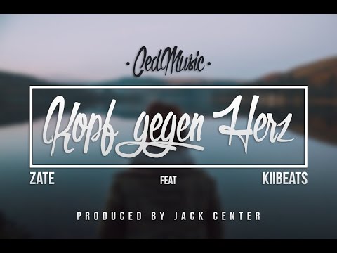 Ced - Kopf gegen Herz [feat. Zate und KiiBeats] [Prod. by Jack Center] - Lyric Video