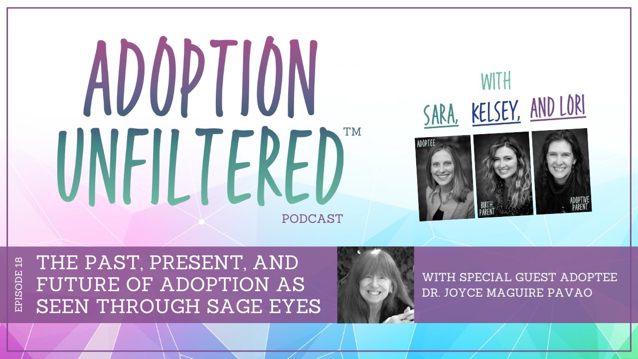 History of Adoption with the Esteemed Dr Joyce Maguire Pavao