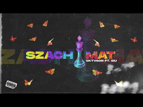 Okti ft. Giu "SZACH MAT" prod. deemarc