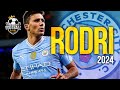 Rodri 2024 - Amazing Skills, Assists & Goals | HD