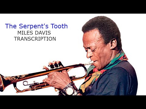 The Serpent's Tooth-Miles Davis' (Bb) Transcription. Transcribed by Carles Margarit