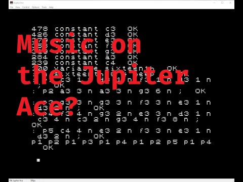 Playing Music on the Jupiter Ace using Forth [Ep 2021.008]