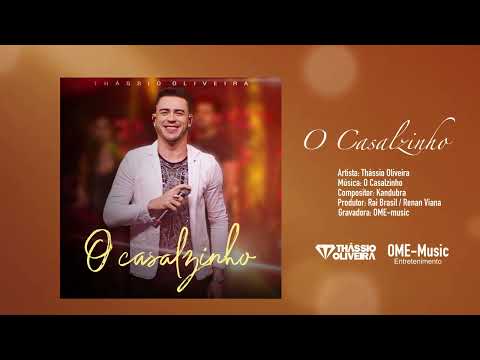 Thássio Oliveira - O Casalzinho  ( Audio OFICIAL )