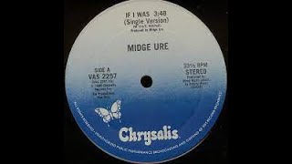 Midge Ure If I Was  Lyrics