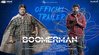 Download lagu BoomerMan -  Trailer | Ajith Gill , Karthik Kumar | THI KI | Vivek Saro| SR Prabu mp3