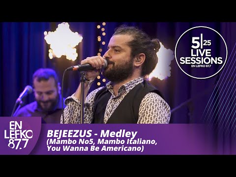525 Live Sessions: Bejeezus -Medley (Mambo No5,Mambo Italiano,You Wanna Be Americano)|En Lefko 87.7