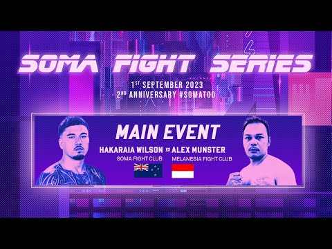 SOMA Fight Series 10 (MMA) Hakaraia Wilson vs Alex Munster