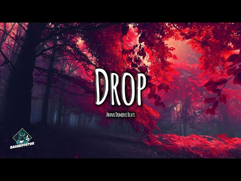 Anno Domini Beats - Drop [Bass Boosted]