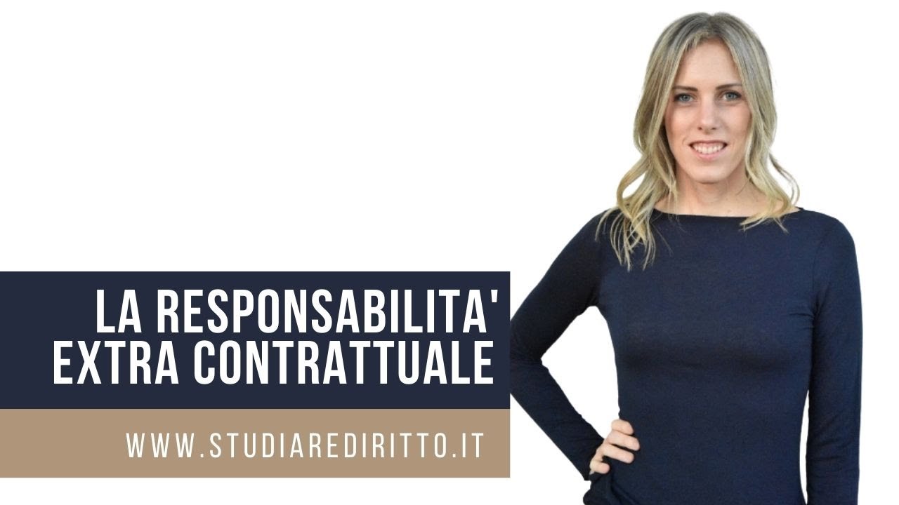 La responsabilità extracontrattuale | Studiare Diritto Facile