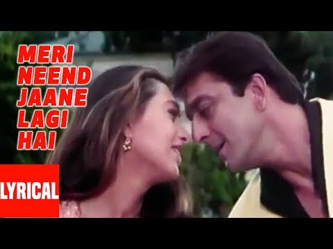 Meri Neend Jaane Lagi Lyrical Video | Chal Mere Bhai | Sanjay Dutt, Karishma Kapoor