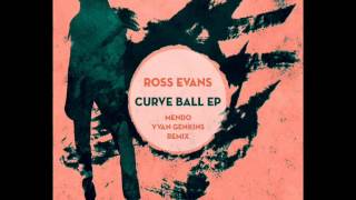 Ross Evans - Curve Ball (Mendo & Yvan Genkins techno remix) [ Clarisse Records CR042 ] 96 kbps