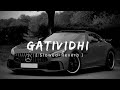 Gatividhi | Yo Yo Honey Singh [ Slowed+Reverb ]