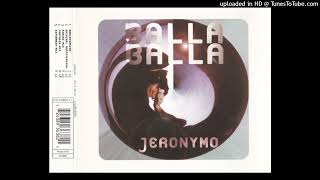 Jeronymo - Balla Balla (Fantasia-Mix)