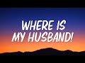 RAYE WHERE IS MY HUSBAND Lyrics