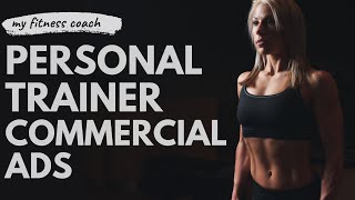 Personal Trainer Commercial Ads