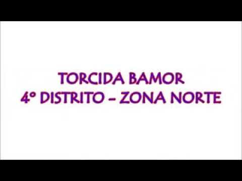 Torcida Bamor, 4° zona norte