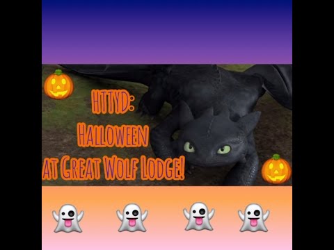 Toothless’s Trips: Great Wold Lodge At Halloween! 🎃🐺🎃