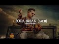 Soda Break ( BALTI ) - Slowed Reverb