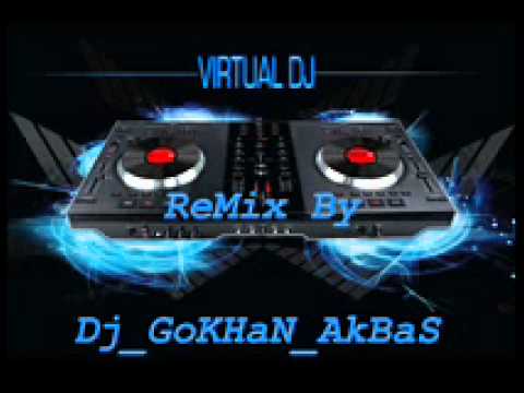 By Dj GoKHaN AkBaS MuZiGi DiNLe 2012 ReMix
