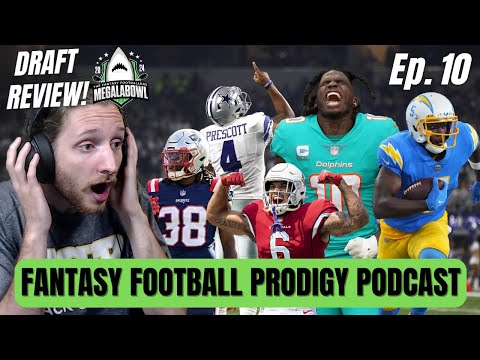My 2024 Megalabowl Draft Review! | The FFP Podcast Ep. 10 (9/3/2024)
