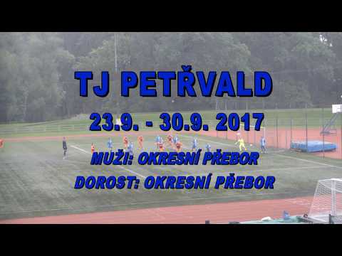 702 TJ PETŘVALD 23.9. - 30.9.2017 DOROST / MUŽI