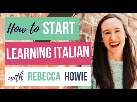 How to start learning Italian and follow through! -- ft. Rebecca Howie