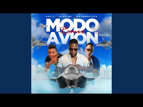Modo Avion (Alexi Mc & KATEDRATICO Remix)