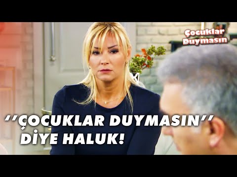 Haluk Bugüne Kadar Çocuklar Duymasın Diye Erteledik! - Çocuklar Duymasın 15.Bölüm