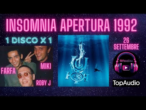INSOMNIA Apertura 92  Farfa+Miki+Roby J