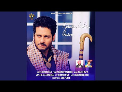 Kainthe Wala Gabru — watch video