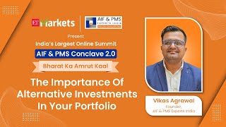 The Importance of Alternative Investments In Your Portfolio | AIF & PMS Conclave 2.0 #aifpmsexperts