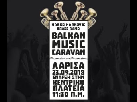 Marko Markovic Brass Band - Balkan Music Caravan spot