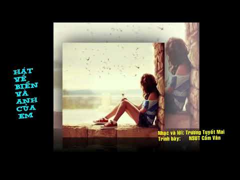 Hát về biển và anh của em - Cẩm Vân