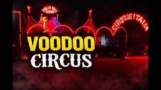 Is THIS The SCARIEST Circus in Town Paranormal Cirque Voodoo
