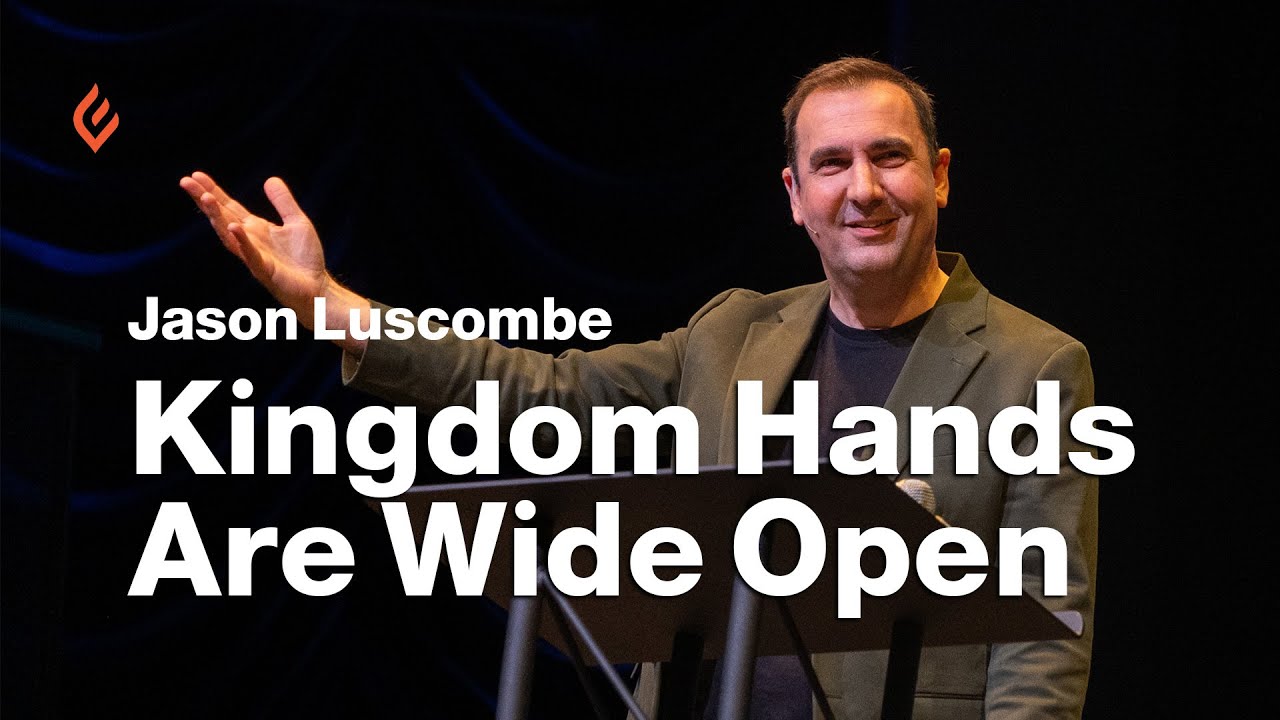 Kingdom Hands Are Wide Open