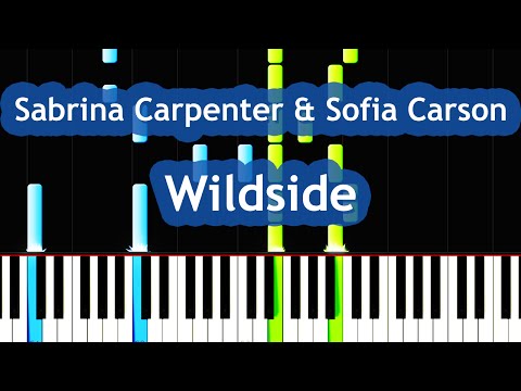 Sabrina Carpenter & Sofia Carson - Wildside Piano Tutorial (Adventures in Babysitting)