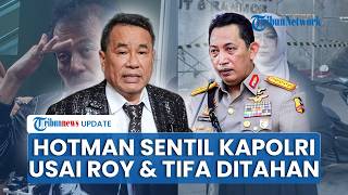 Hotman Paris Sentil Kapolri Usai Roy Suryo & Dokter Tifa Ditangkap, Sarankan Tidak Ditahan Penjara