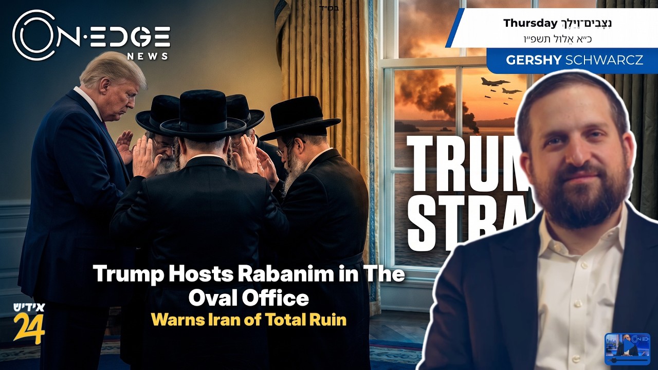 Trump Hosts Rabanim in The Oval Office Warns Iran of Total Ruin