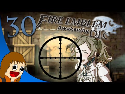 Fire Emblem Awakening DLC: Cynthia's Pin Point Precision - Part 30