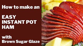How to Make Instant Pot Ham
