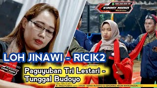 Download lagu TAYUB GEBYAKAN LOH JINAWI - RICIK2 || TRI LESTARI - TUNGGAL BUDOYO mp3