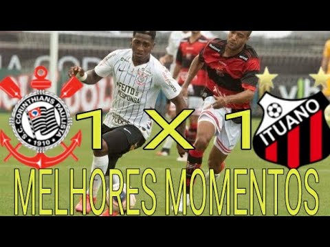 EMPATE AMARGO | CORINTHIANS 1 X 1 ITUANO | MELHORES MOMENTOS | CAMPEONATO PAULISTA 2020