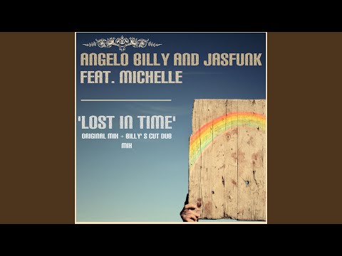 Lost In Time (Laera Vs Billy Alternative Pop Edit) (feat. Michell)