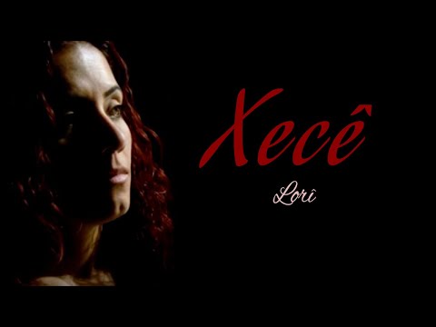 Xecê - Lorî - [Official Music Video | © Ses Plak ]