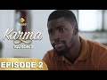 Série Karma Saison 2 Episode 2 VF