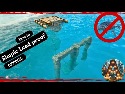 How to: BEST new way to LEED PROOF any raft #ark #gaming #basebuilding