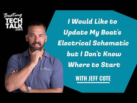 I Would Like to Update My Boat's Electrical Schematic but I Don't Know Where to Start?